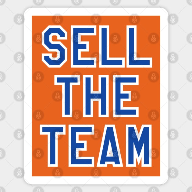 NY Sell The Team - Orange Sticker by KFig21